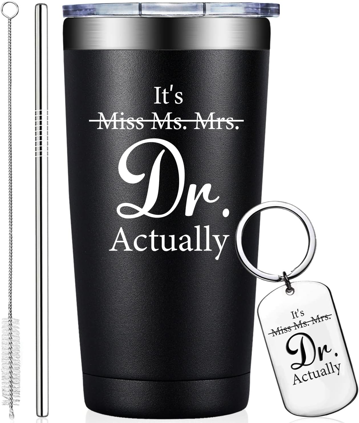 Grifarny Doctors Day Gifts - Ph.D. Gifts for Men - Ph.D. Graduation Gift for Him - Graduate Gift for Phd, Medical School Students, Doctors, Physician MD - It's Miss Ms Mrs Dr Actually Tumbler