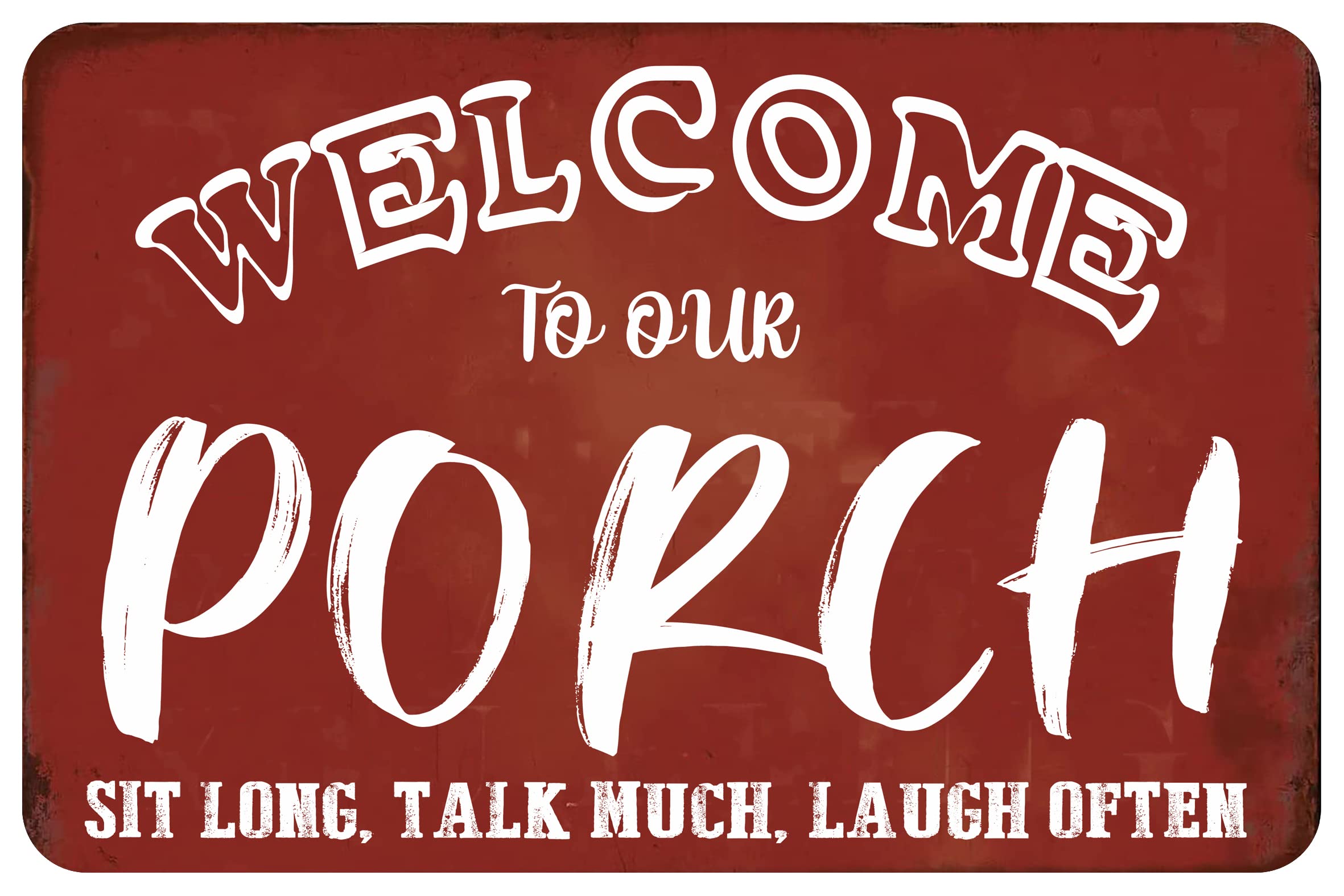 Welcome to Our Porch Sign Farmhouse Porch Decorations Welcome Metal Signs Outdoor Wall Decor for Patio Bar Hot Tub 8x12 Inch
