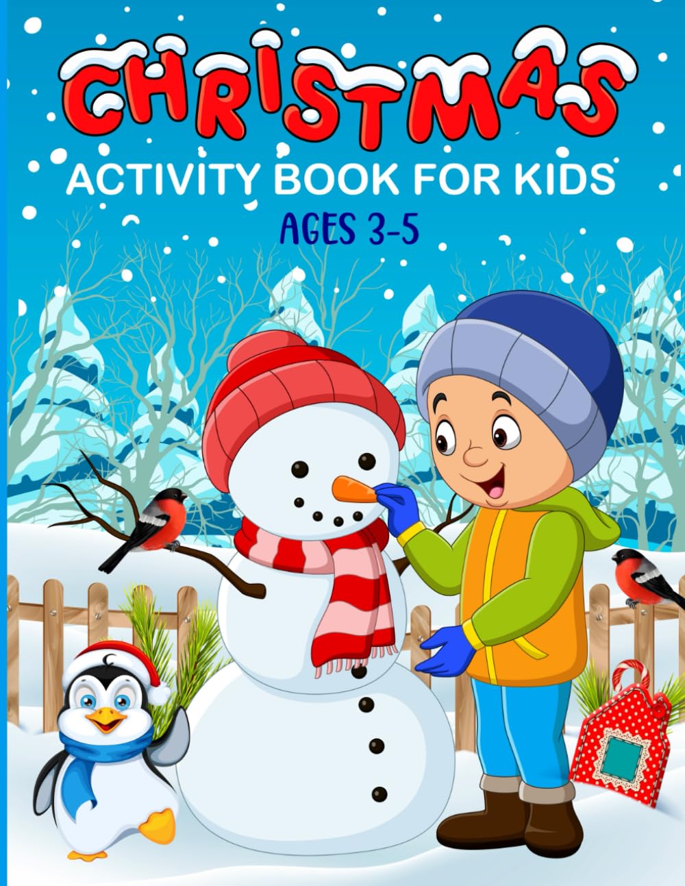 Christmas Activity Book For Kids Ages 3-5: A Fun Preschool Educational Activity Book With Mazes, Coloring Pages, Tracing, Shadow Matches And More!