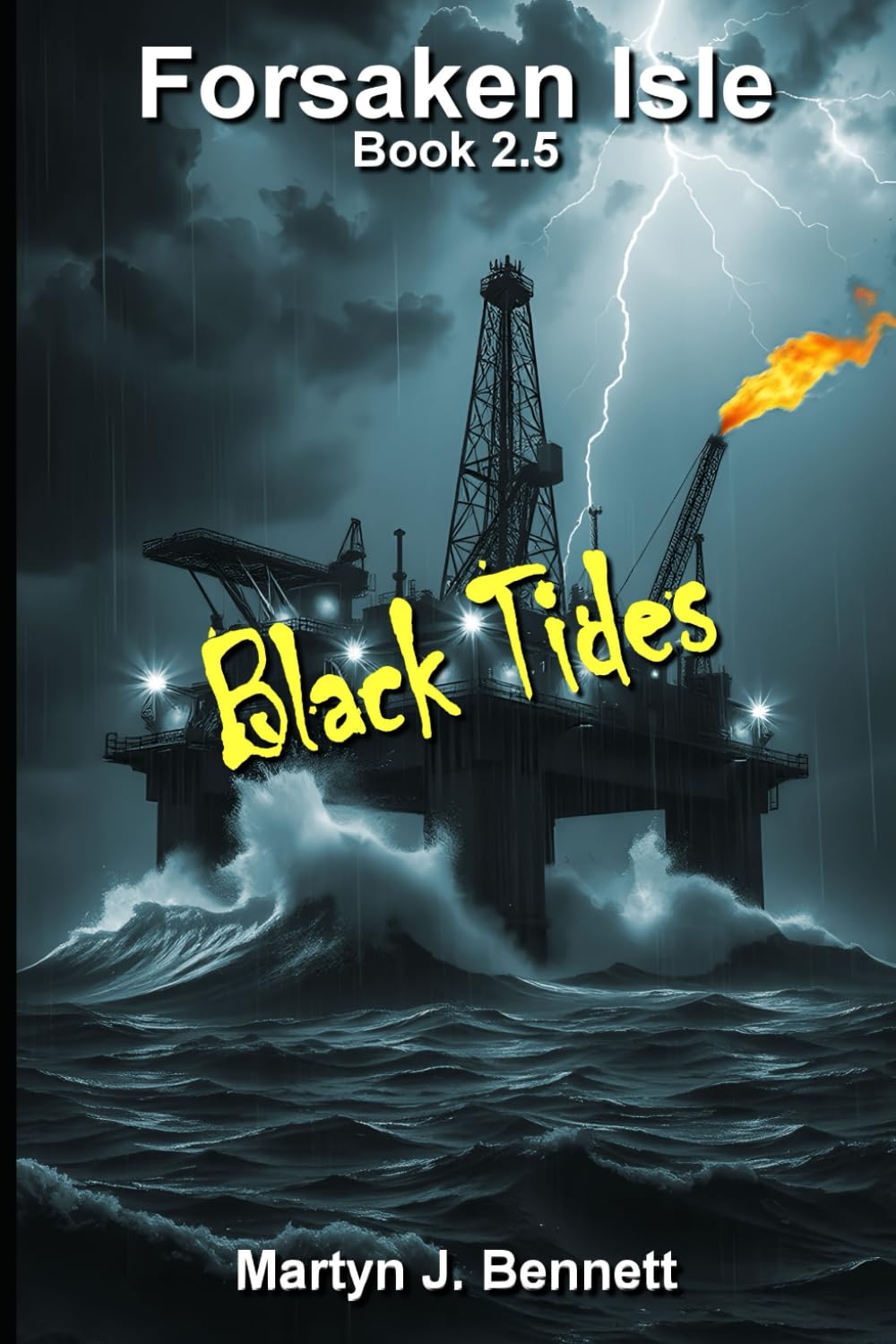 Forsaken Isle - Black Tides (The Forsaken Isle Series)
