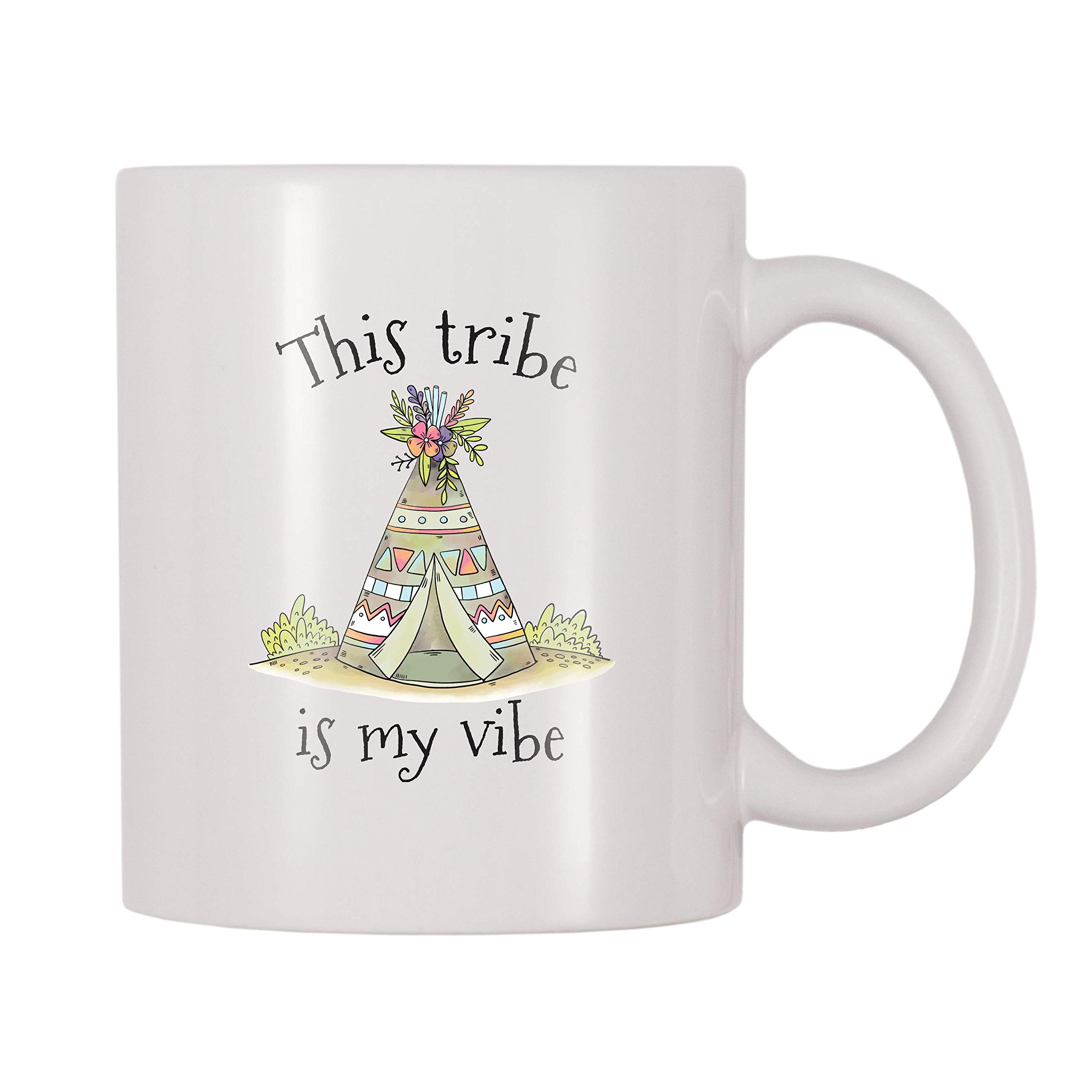 4 All Times This Tribe Is My Vibe Coffee Mug (11 oz)