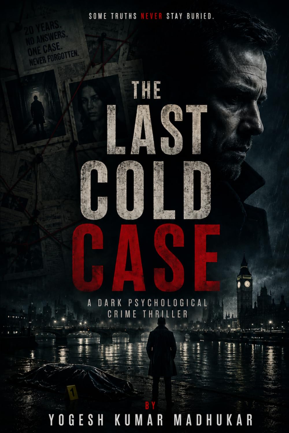 The Last Cold Case: A Dark Psychological Crime Thriller