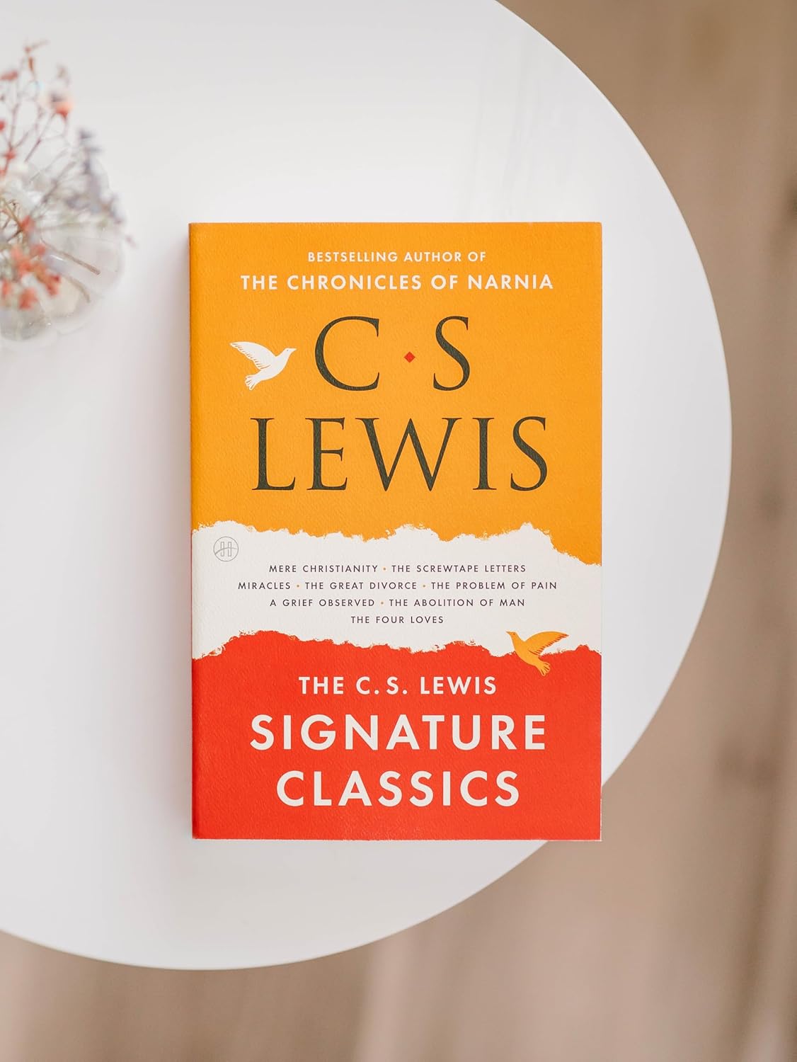 The C. S. Lewis Signature Classics: An Anthology of 8 C. S. Lewis Titles: Mere Christianity, The Screwtape Letters, Miracles, The Great Divorce, The ... The Abolition of Man, and The Four Loves      Paperback – Illustrated, February 14, 2017