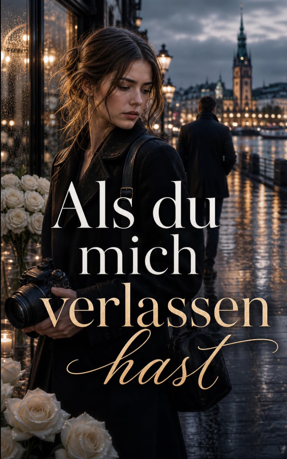 Als du mich verlassen hast