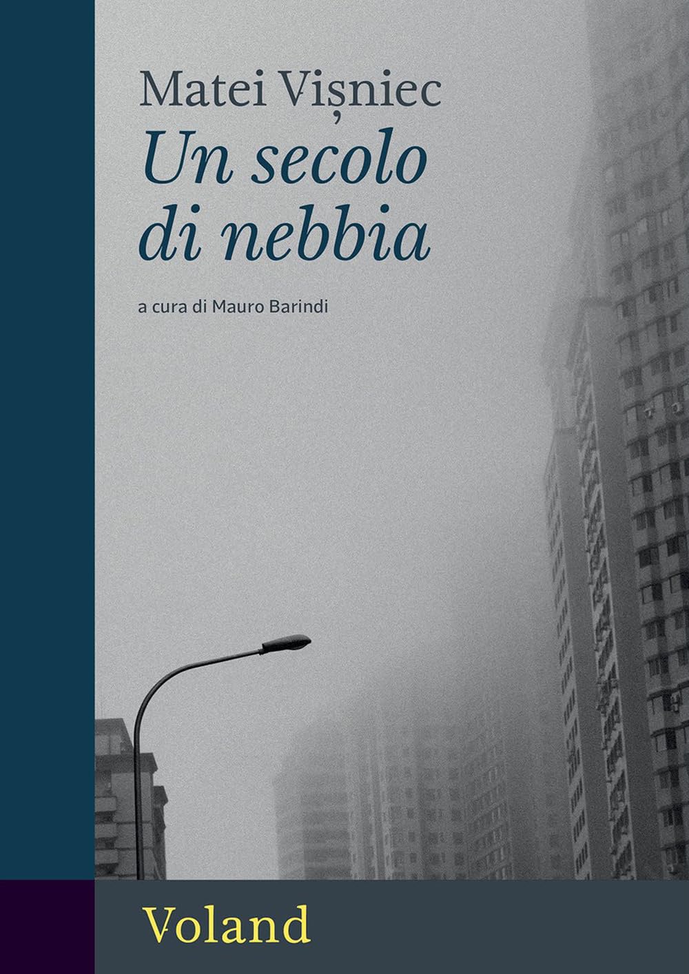 Copertina di Un secolo di nebbia di Matei Visniec