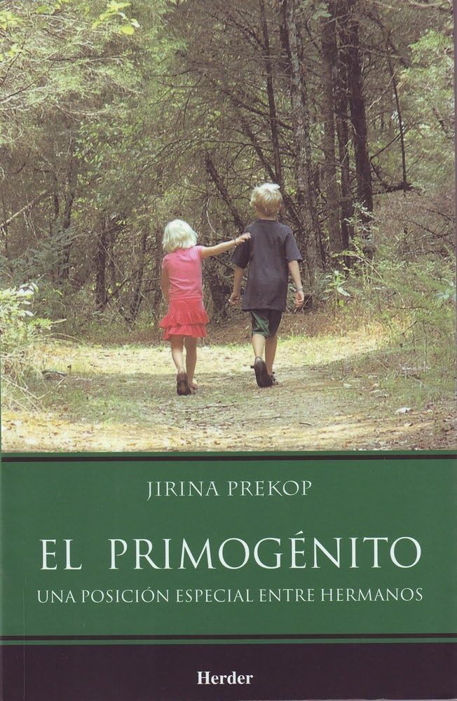El Primogénito: Una posición especial entre hermanos (fuera de colección)