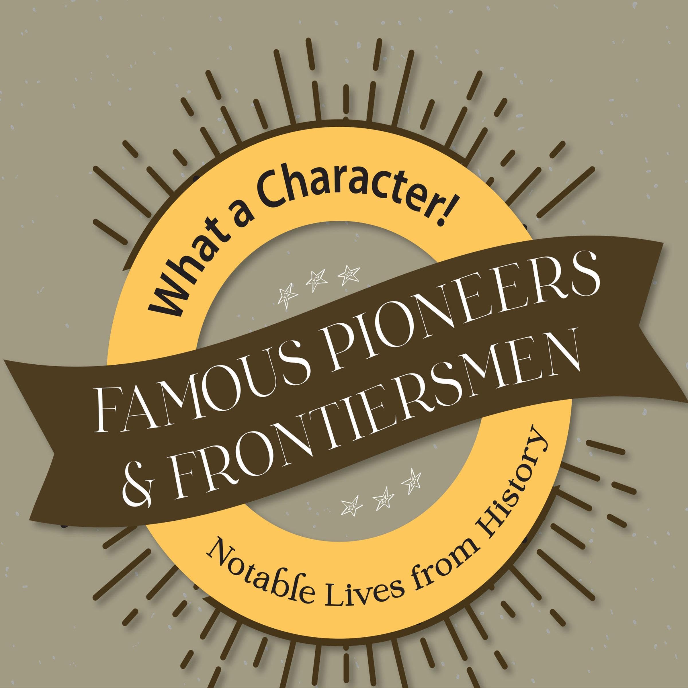 Cover art for Famous Pioneers & Frontiersmen