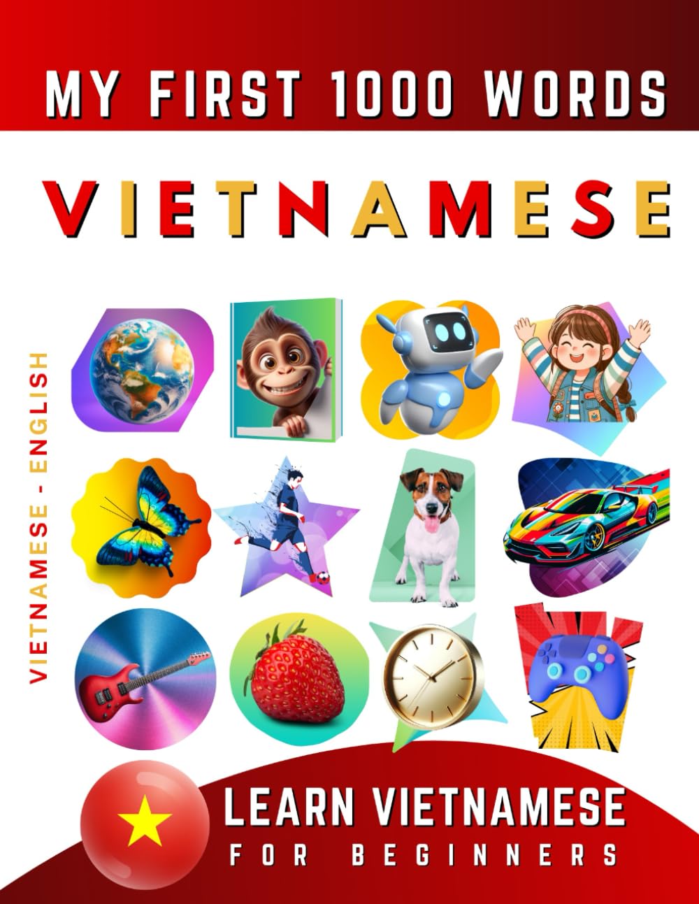 Learn Vietnamese for Beginners, My First 1000 Words: Bilingual ...