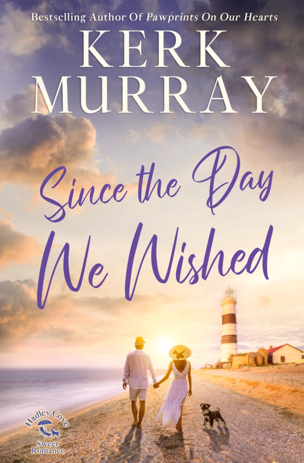 Since the Day We Wished: 4 (Hadley Cove Sweet Romance)