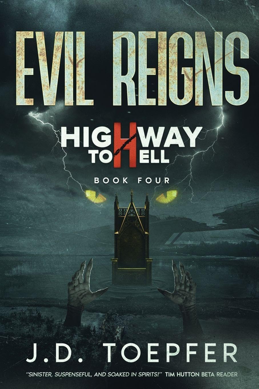 Evil Reigns: BOOK4 (Highway to Hell)