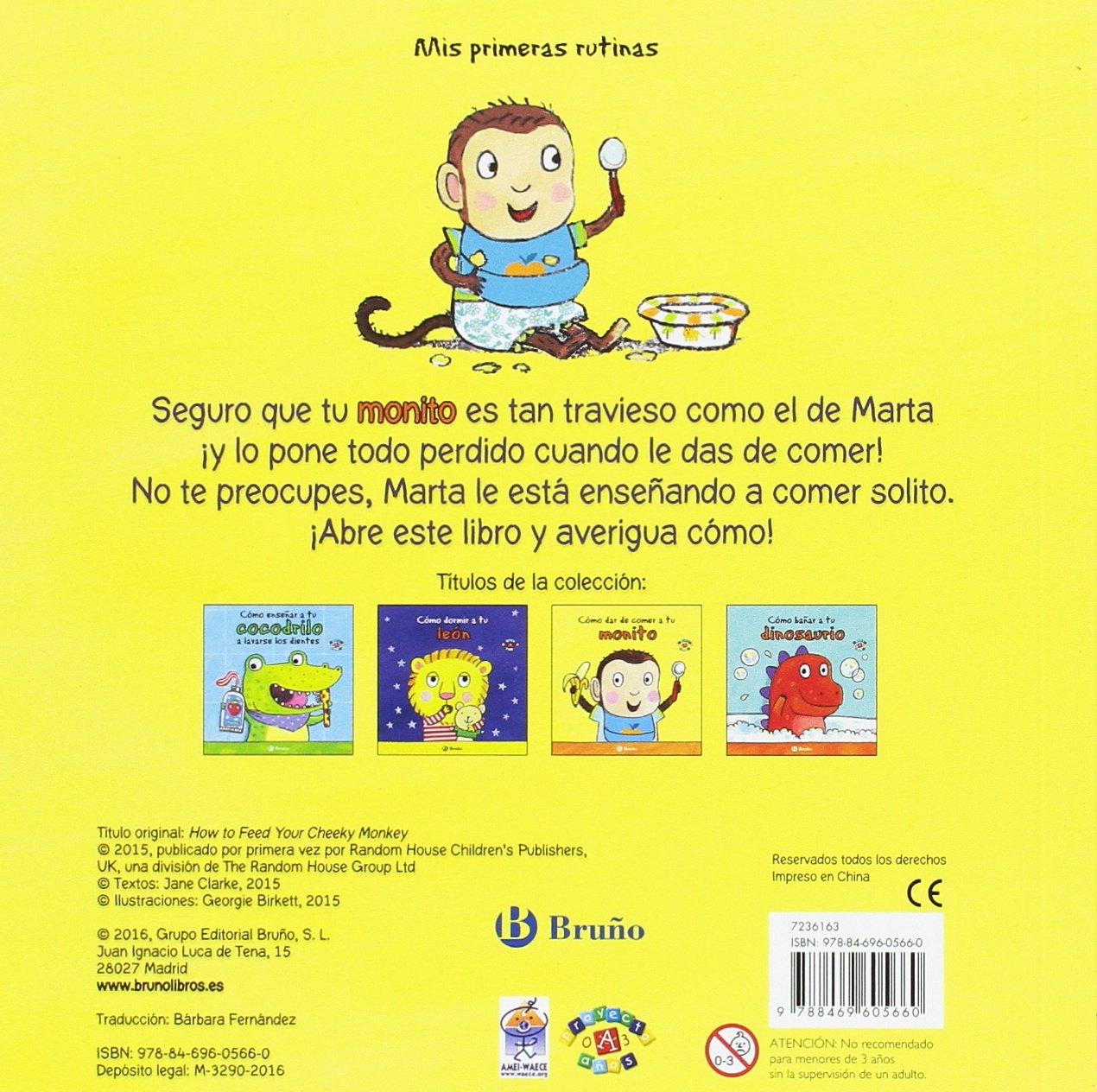 Cómo dar de comer a tu monito (Castellano - A PARTIR DE 0 AÑOS - PROYECTO DE 0 A 3 AÑOS - Libros para desarrollar el lenguaje)