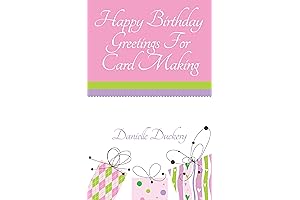 Happy Birthday Greetings for Your Next Card Creation