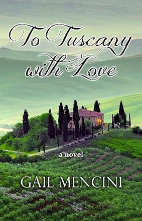 To Tuscany with Love
