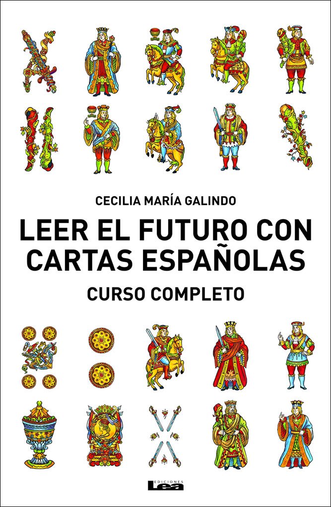 Leer el futuro con cartas españolas: Curso Completo (Armonía) (Spanish Edition)
