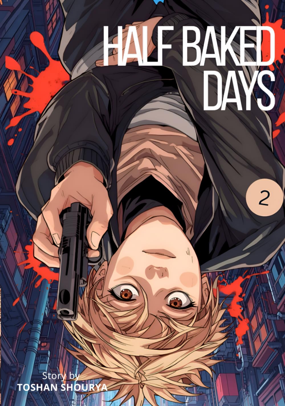 Half Baked Days, Vol. 2