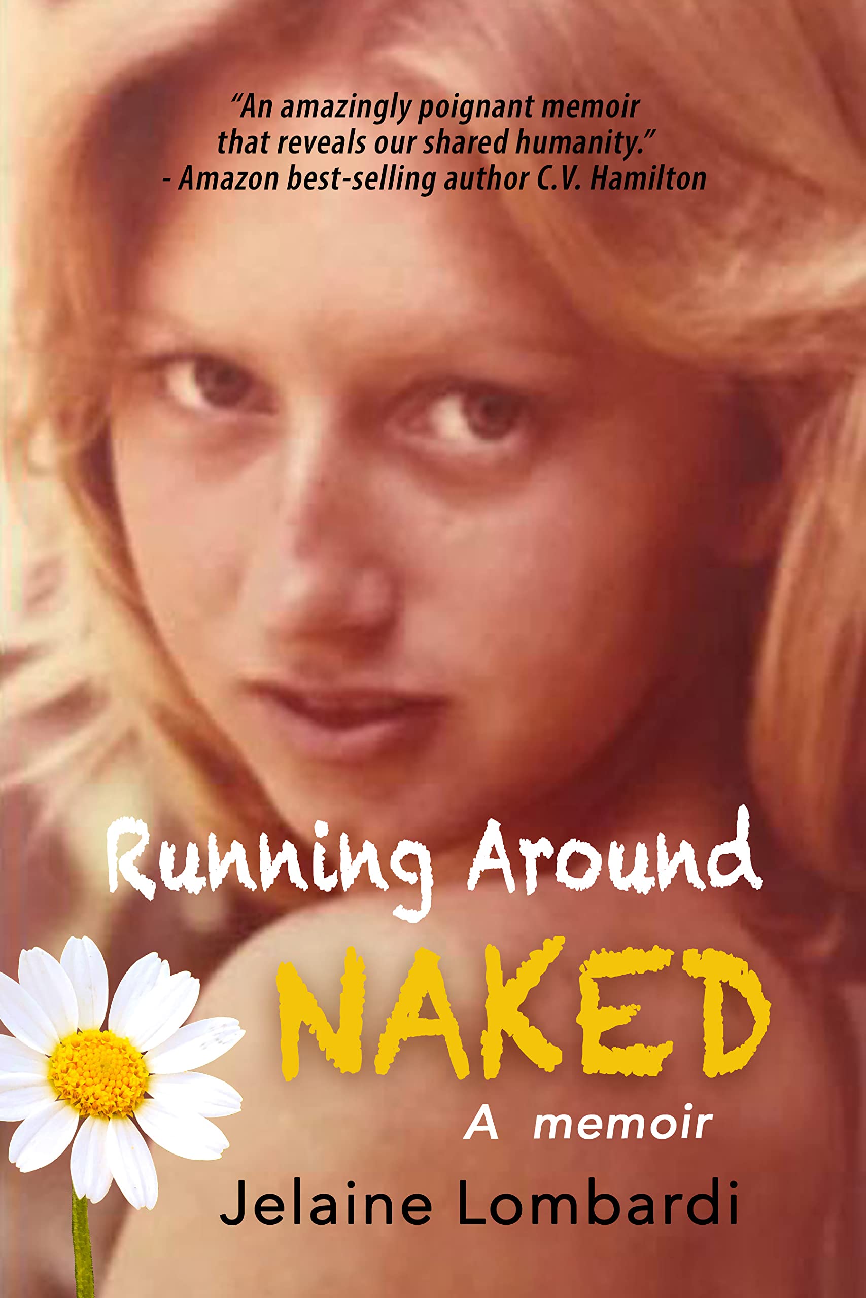 Running Around Naked: a memoir