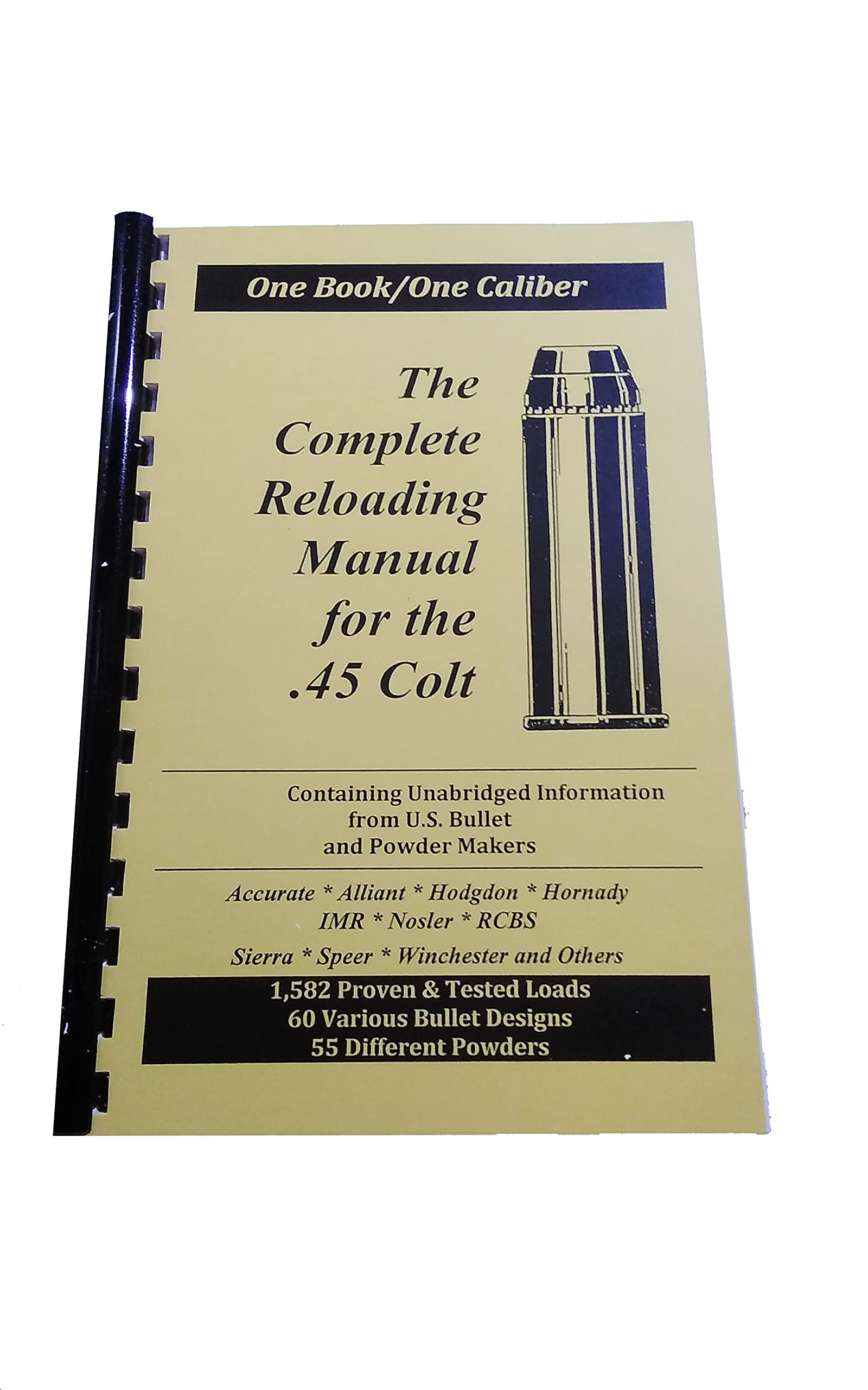 Loadbooks USA, Inc.The Complete Reloading Book Manual for .45 Colt, 45COLT