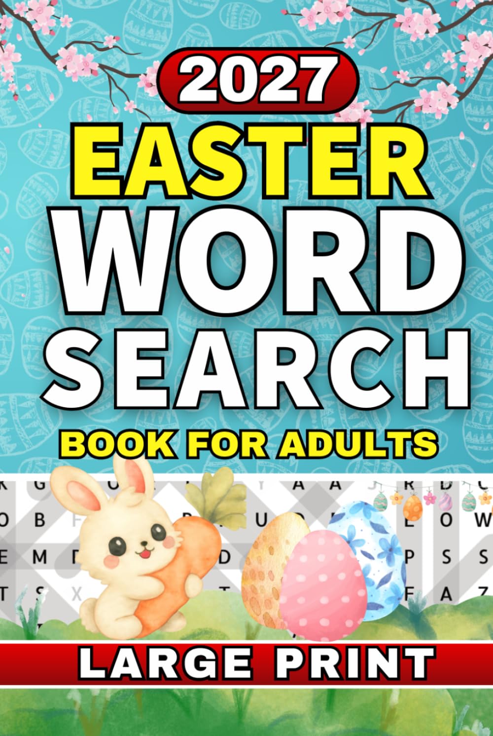 Easter Word Search for Adults, Large Print Puzzle Book: Easter Word Find Puzzles for Teens, Adults & Seniors