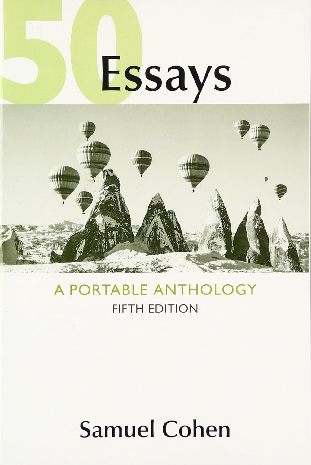 50 Essays A Portable Anthology Cohen, Samuel 9781319043728 Amazon