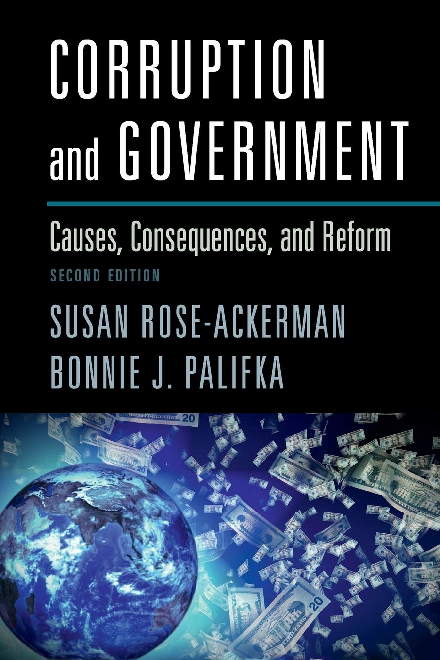 Corruption and Government 2ed: Causes, Consequences, And Reform