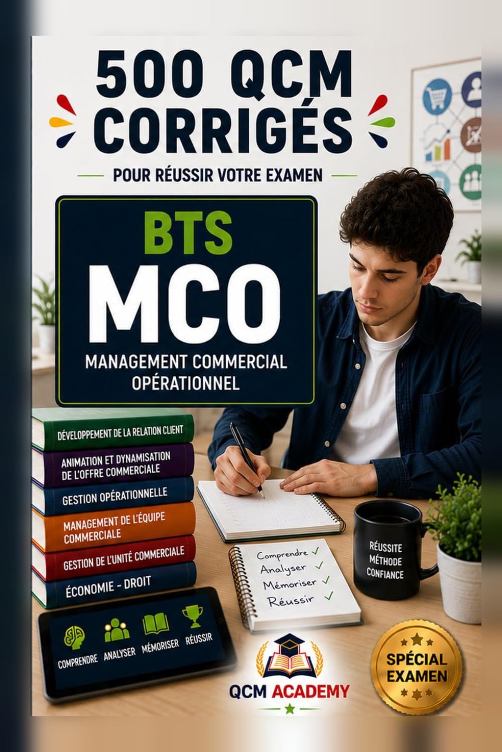 BTS MCO: 500 QCM Corrigés | Management Commercial Opérationnel | Cahier d'entraînement pour réussir l'examen en autonomie | Relation client, ... anglais commercial | Annales et révision