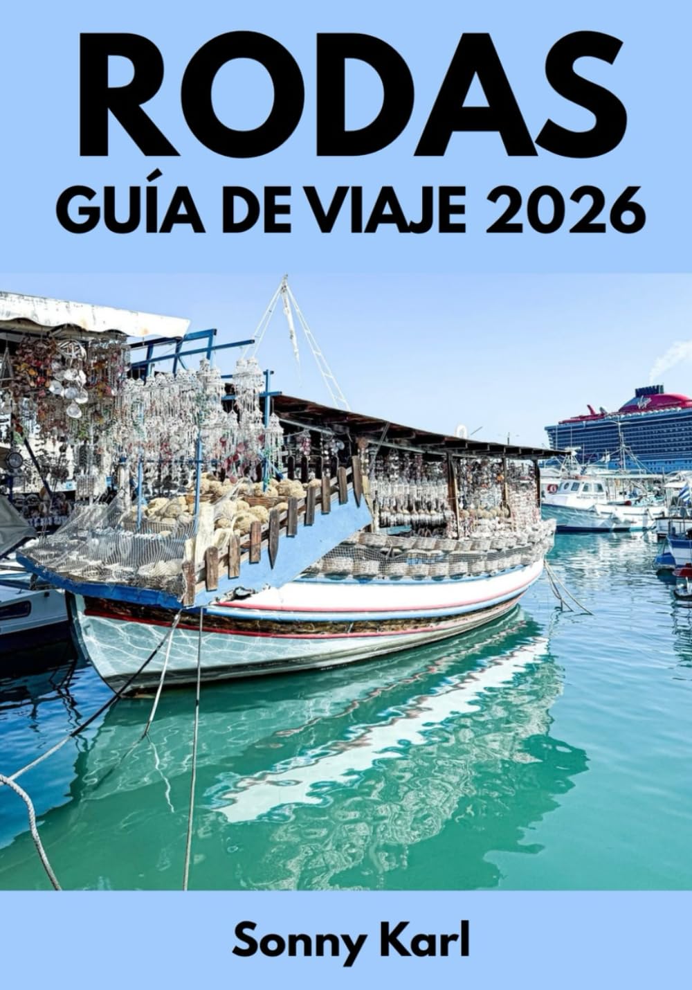 RODAS GUÍA DE VIAJE 2026