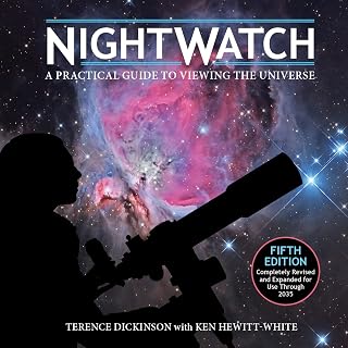 NightWatch 5th Edition: Terence Dickinson's Ultimate Stargazing Guide with Star Charts, Astrophotography & Equipment Tips