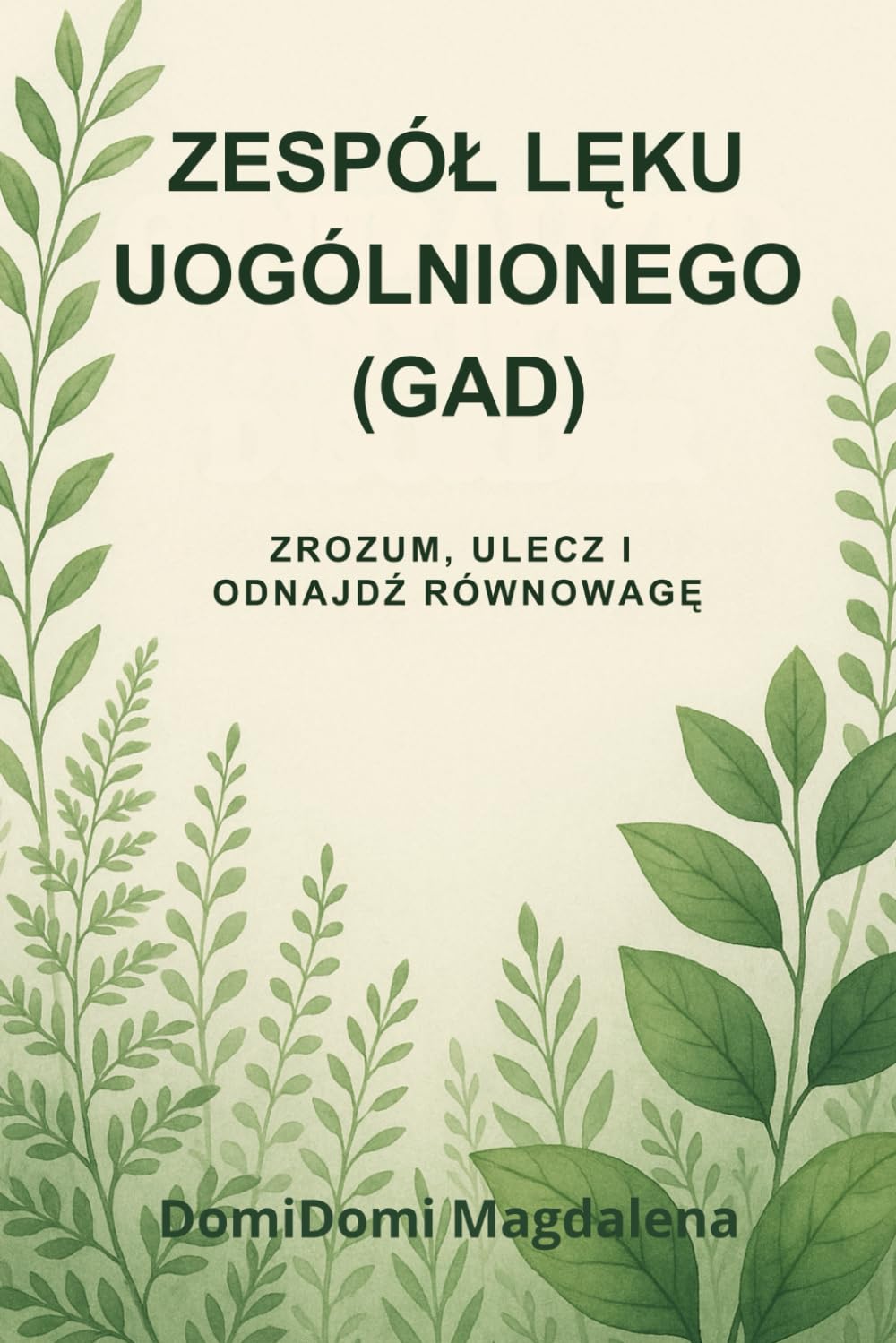 Zaburzenie lęku uogólnionego (GAD) (Zaburzenia lękowe)