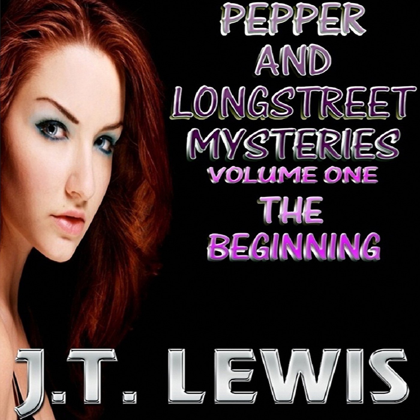 Cover art for Pepper and Longstreet Mysteries: The Beginning, Volume 1