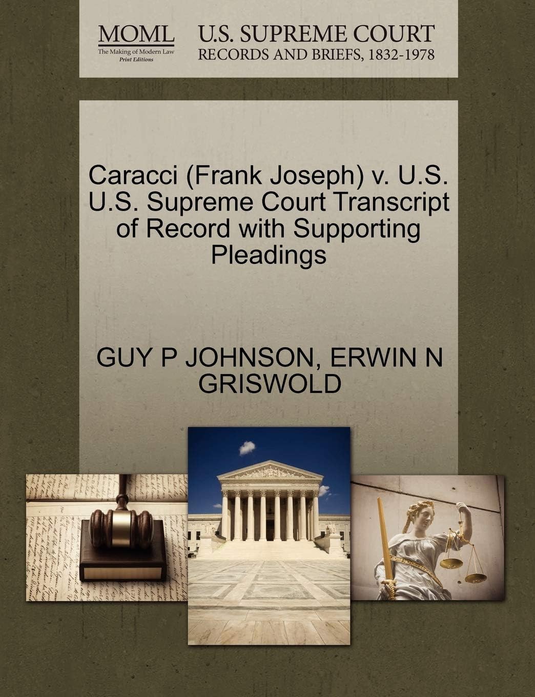 Caracci (Frank Joseph) V. U.S. U.S. Supreme Court Transcript of Record with Supporting Pleadings