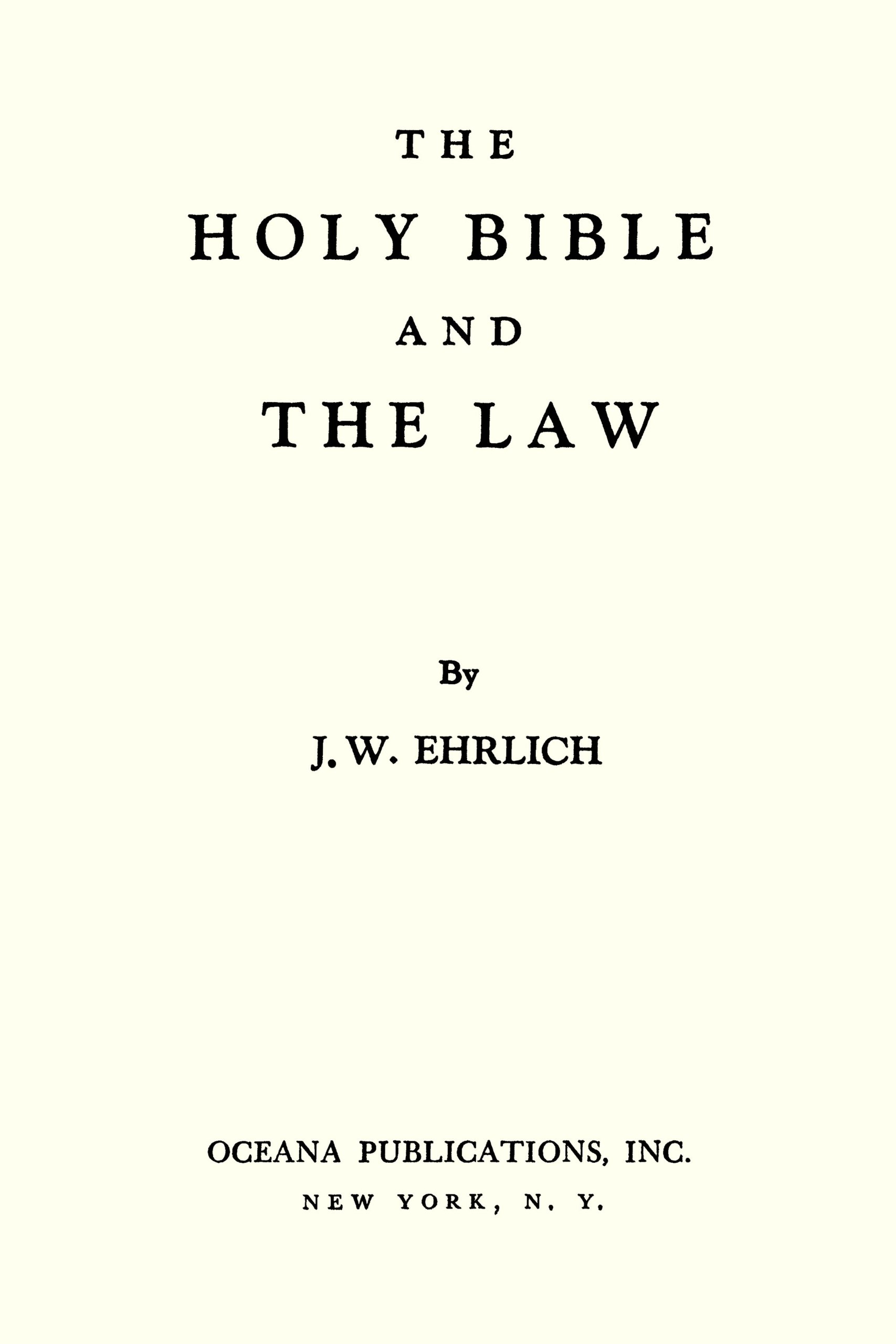 The Holy Bible and the Law