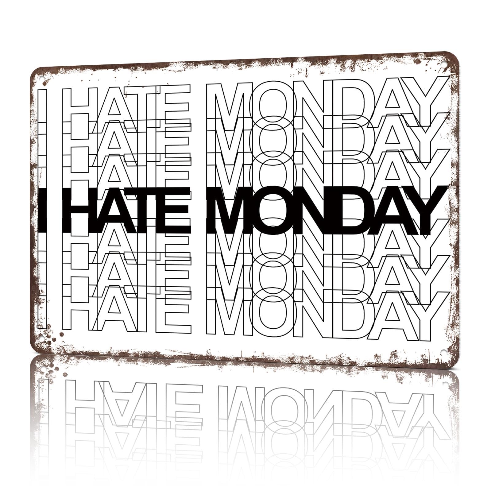 KWQDOZF Vintage Metal Signs I Hate Monday Funny Tin Sign Poster Wall Art For Home Room Bedroom Office Decor 8x12inch