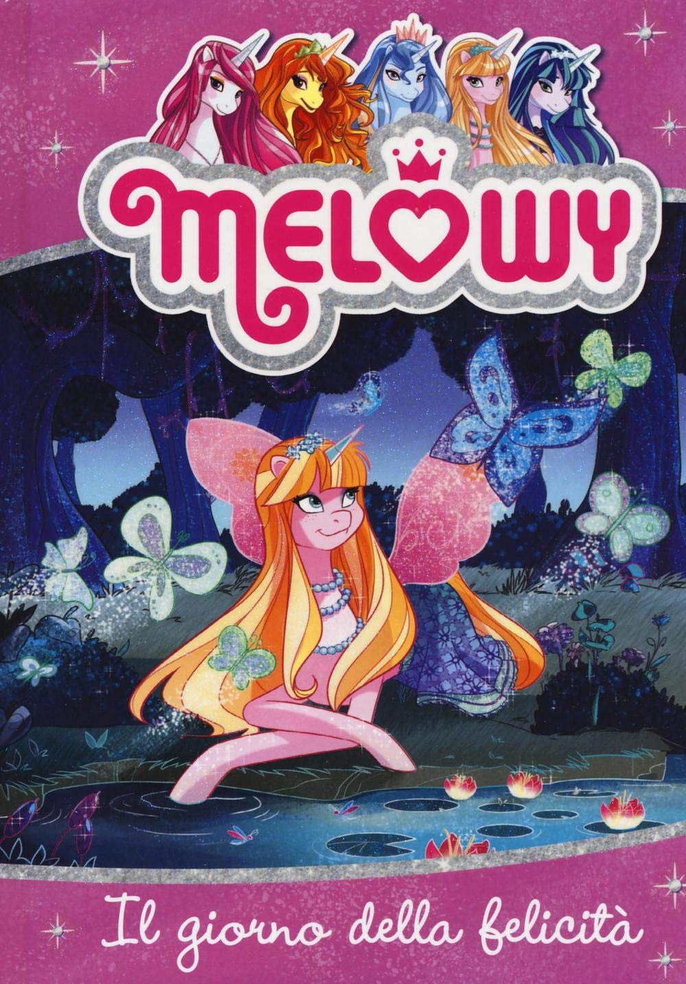Il giorno della felicità. Melowy