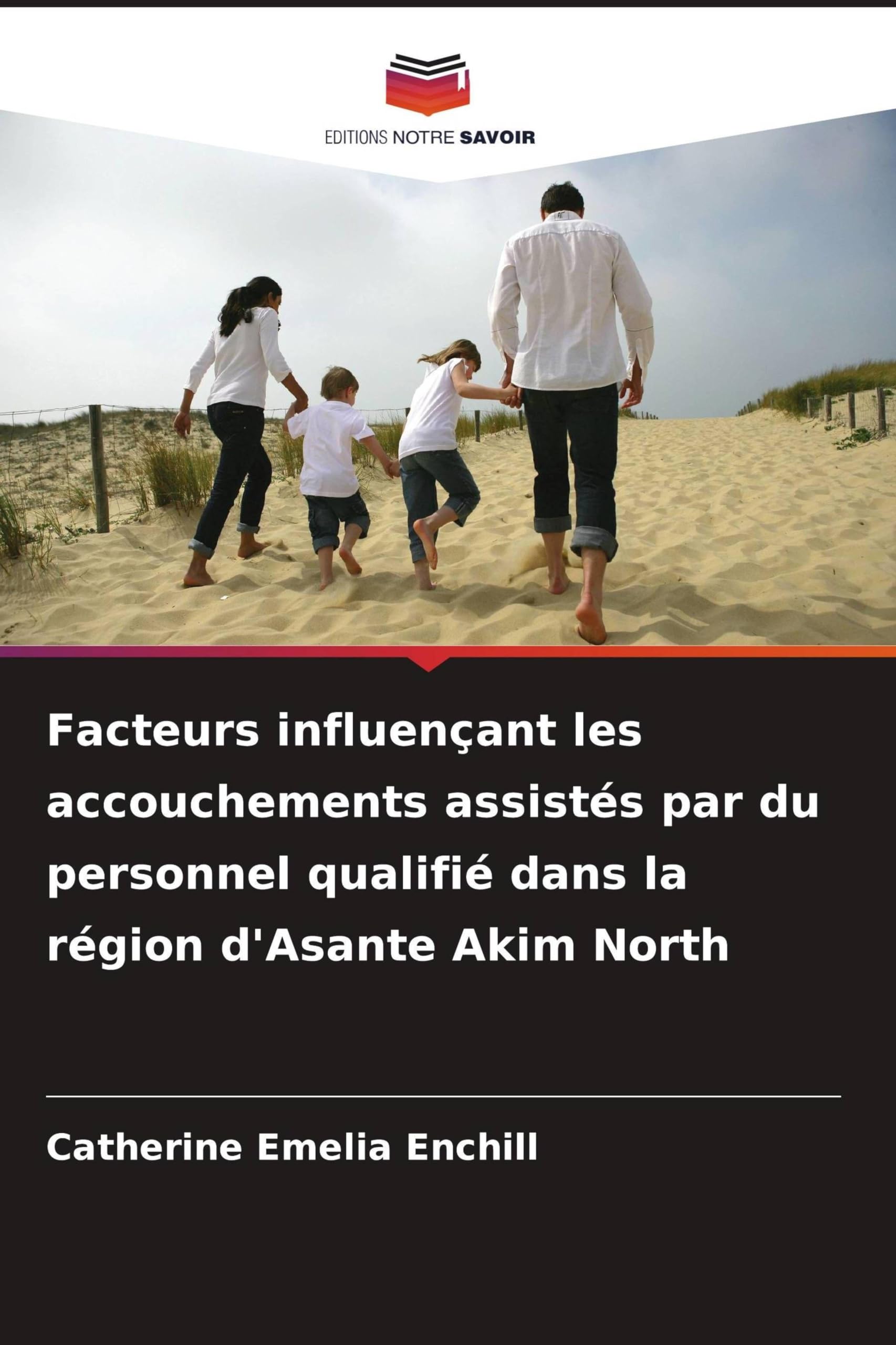Facteurs influençant les accouchements assistés par du personnel qualifié dans la région d'Asante Akim North