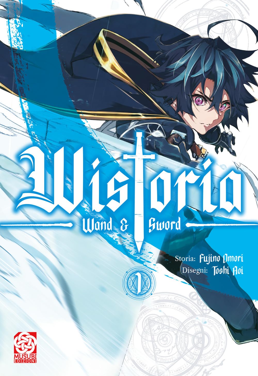 Wistoria: wand and sword (Vol. 1)
