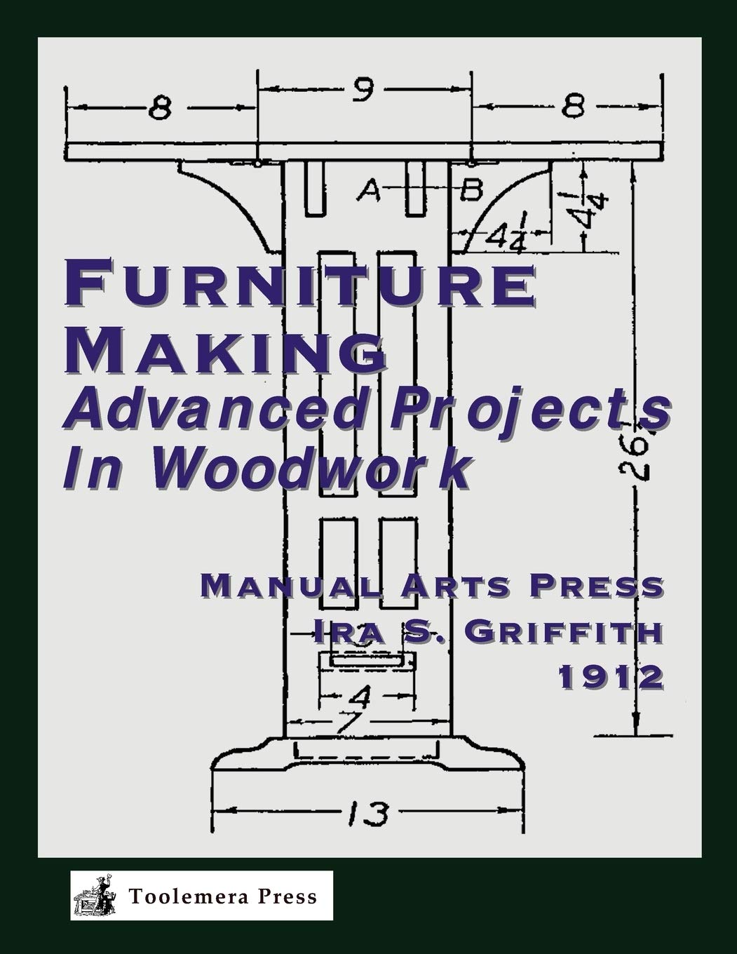 Furniture Making: Advanced Projects In Woodwork