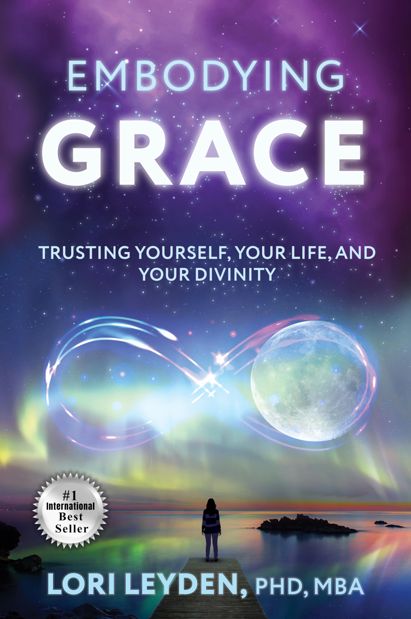 Embodying Grace: Trusting Yourself, Your Life, and Your Divinity