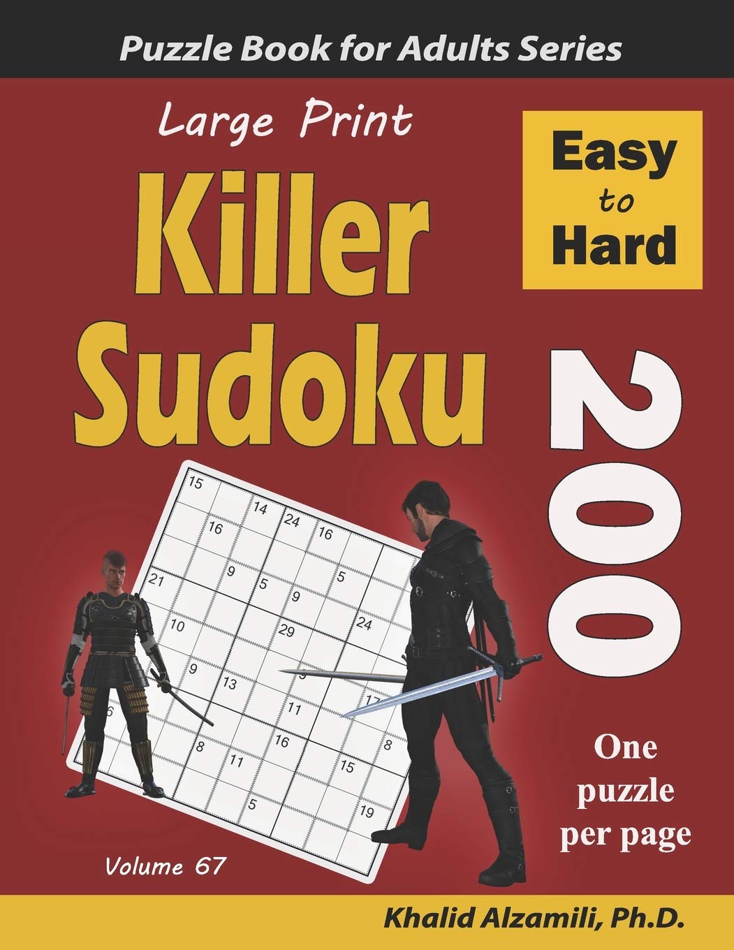 Large Print Killer Sudoku: 200 Easy to Hard Puzzles (Logic Puzzles for Adults Series)