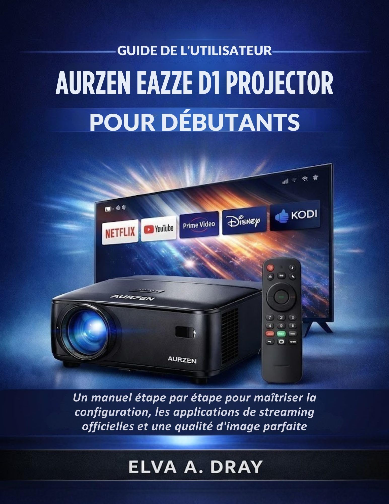 Guide Aurzen Eazze D1 Projector pour débutants et manuel de configuration