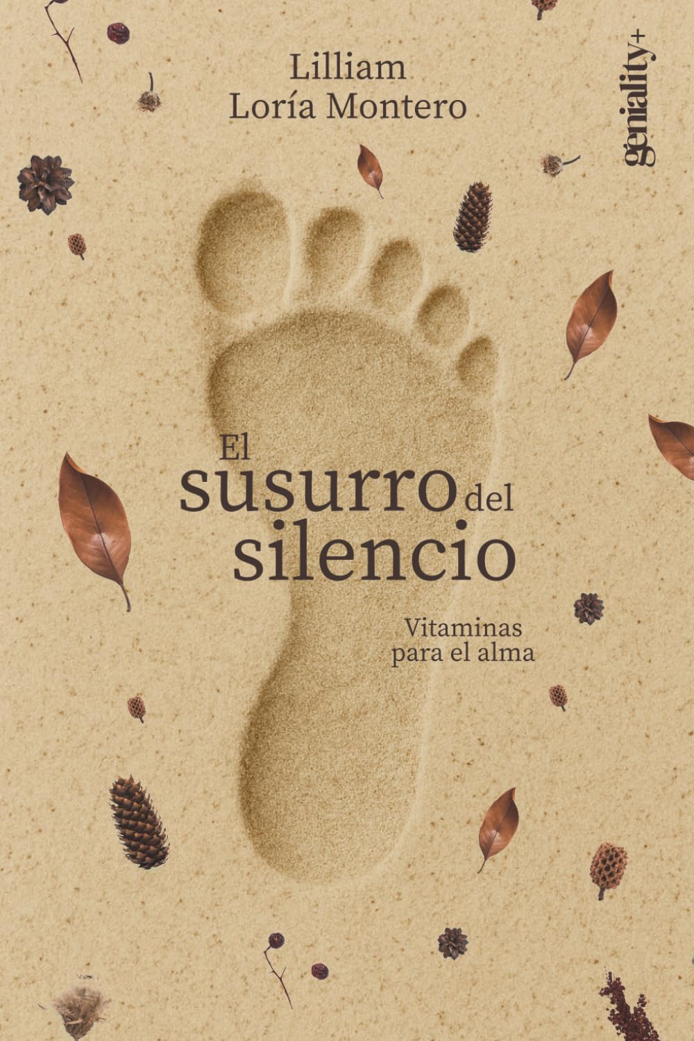 El susurro del silencio: Vitaminas para el alma