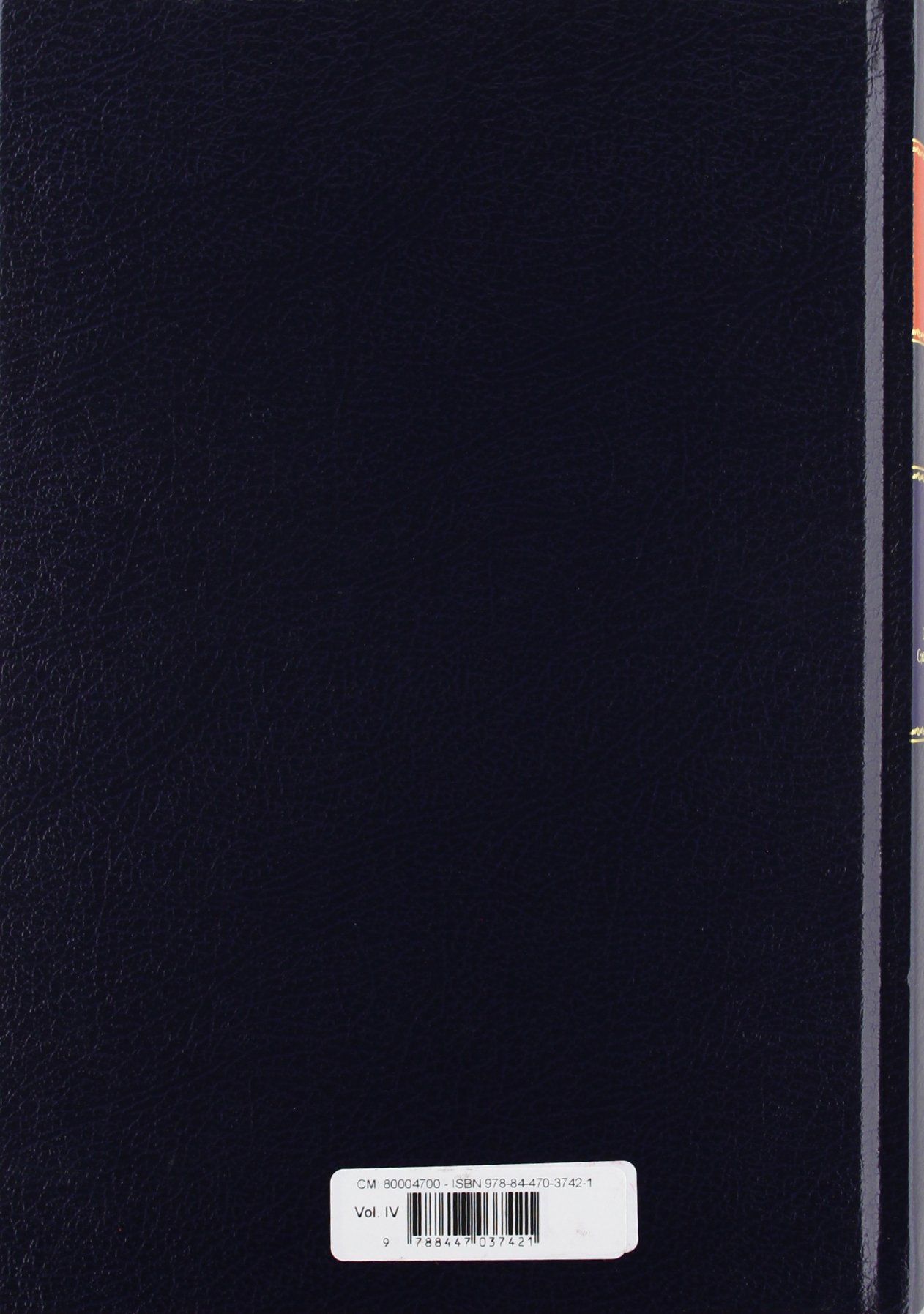 Código Civil Comentado Volumen IV - Libro IV-De las Obligaciones y Contratos. Obligaciones (Arts. 1445 al final) (Estudios y Comentarios de Legislación)