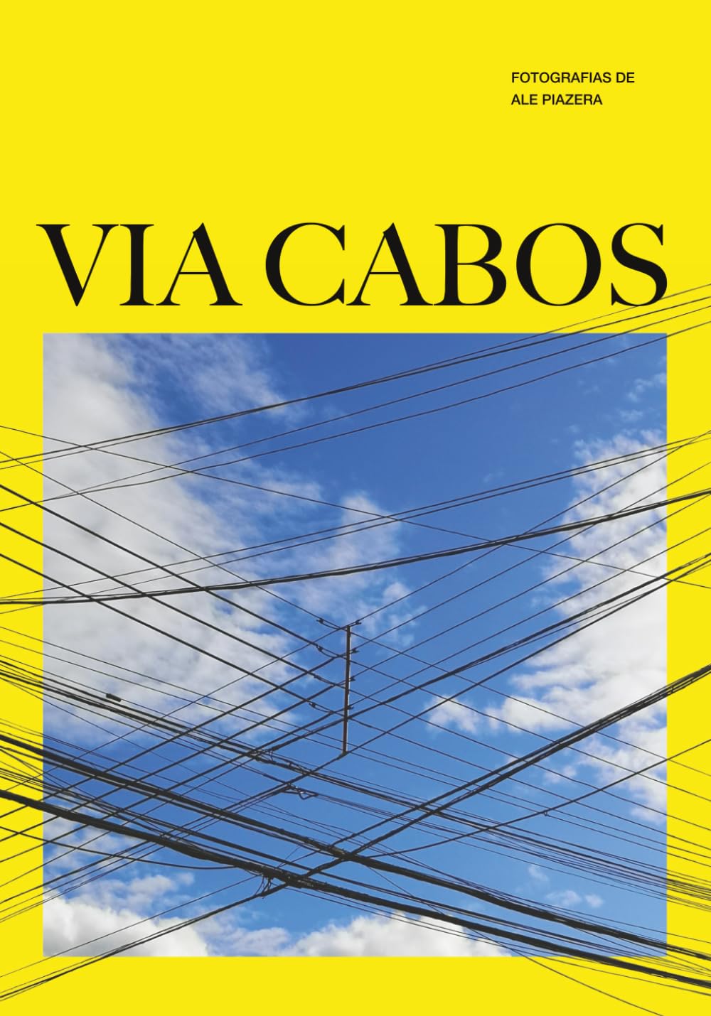Via Cabos par Ale Piazera livre de photographies d'art