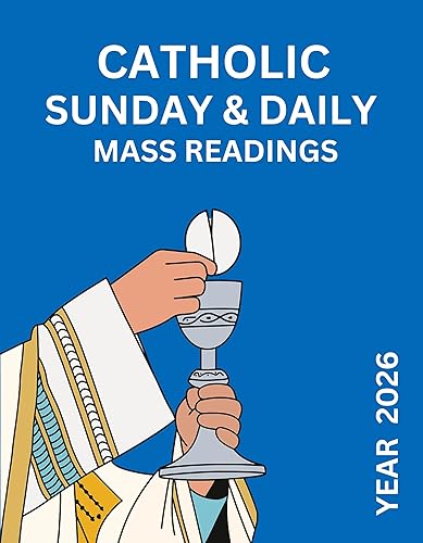 CATHOLIC SUNDAY & DAILY MASS READINGS 2026 Simplified English, Color-Coded for Easy Reading & Reader-Friendly Format for Prayer, Reflection & Lector