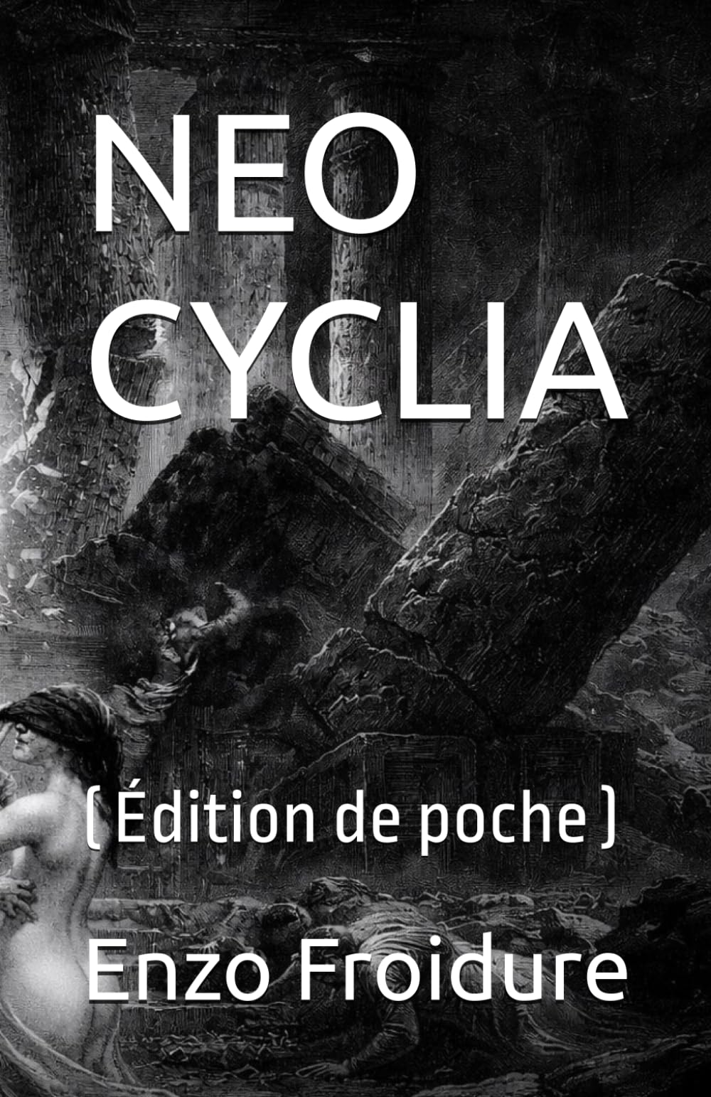 NEO CYCLIA: ( Édition de poche )