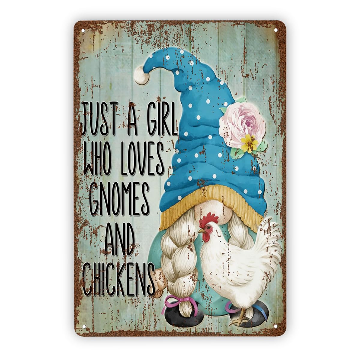 Just A Girl Who Loves Gnomes And Chickens Tin Sign
