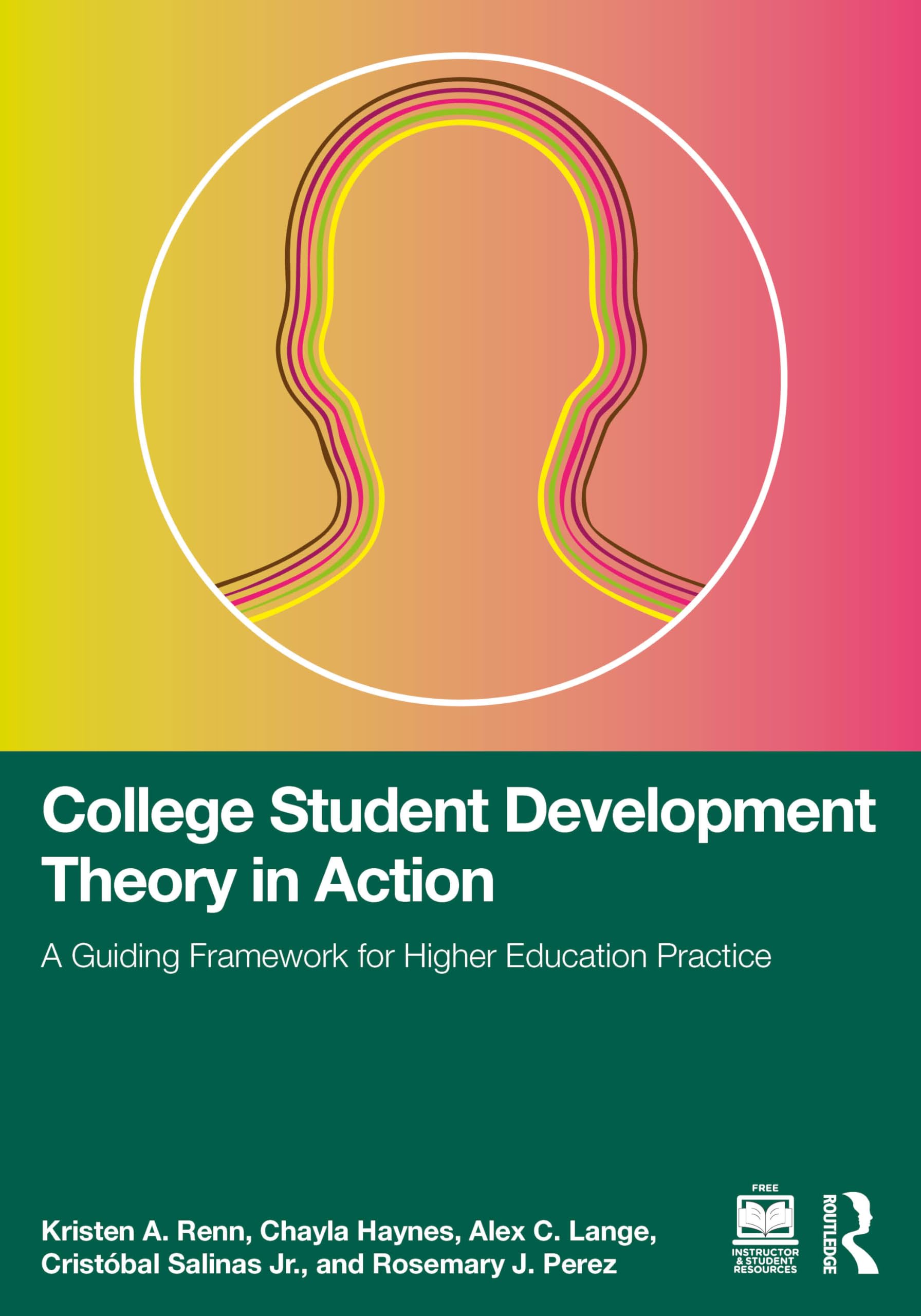 College Student Development Theory in Action by Kristen A. Re... - 9781032764580