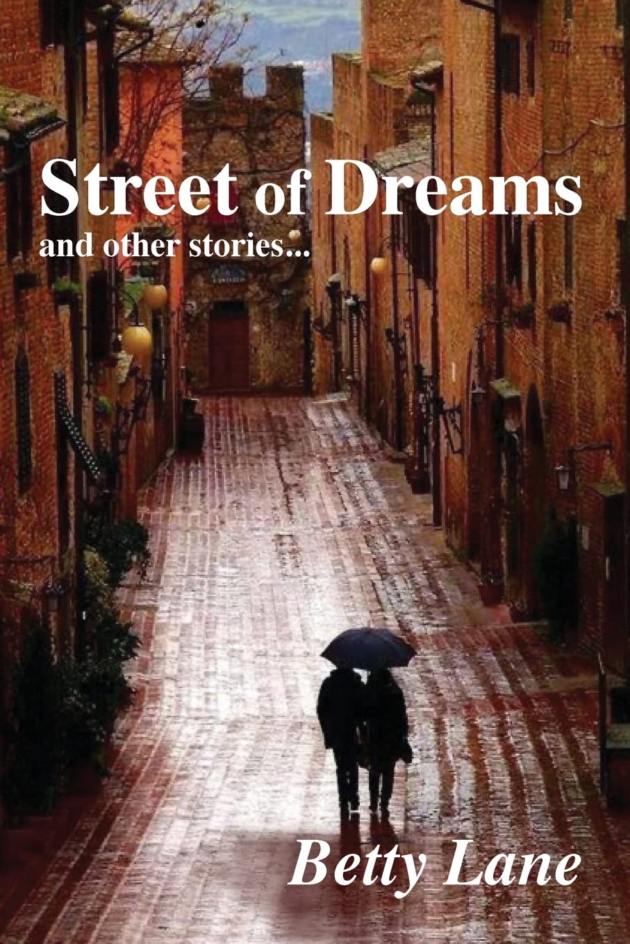 Street of Dreams: and other stories