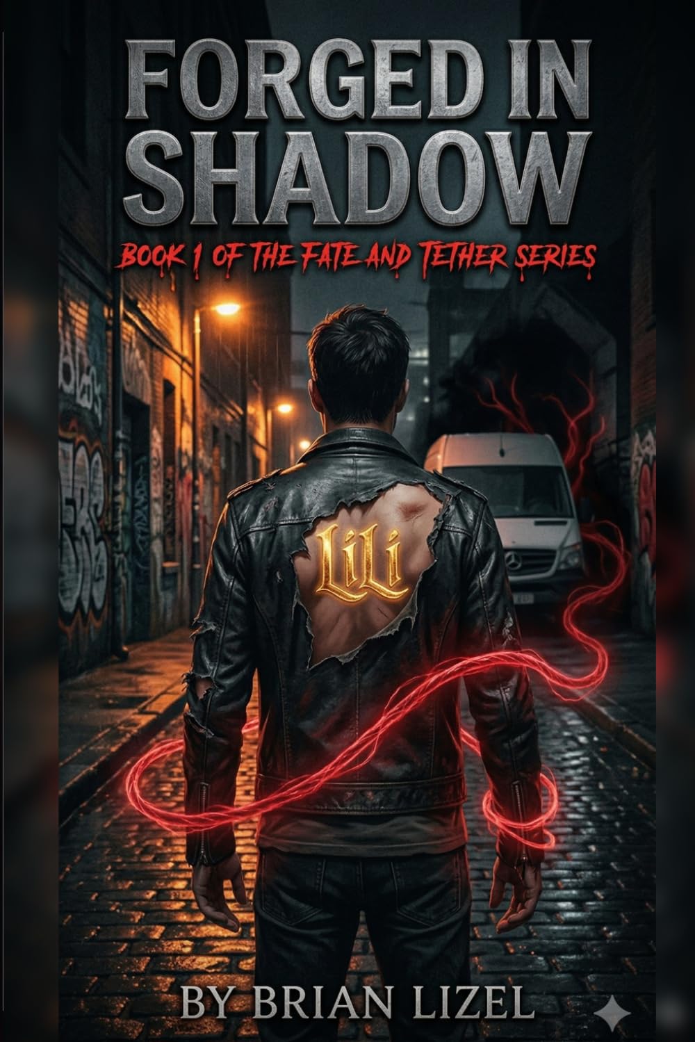 Forged In Shadow: Book 1 of the Fate and Tether Series