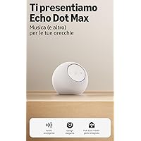 Nuovo Amazon Echo Dot Max - Altoparlante Alexa con audio avvolgente