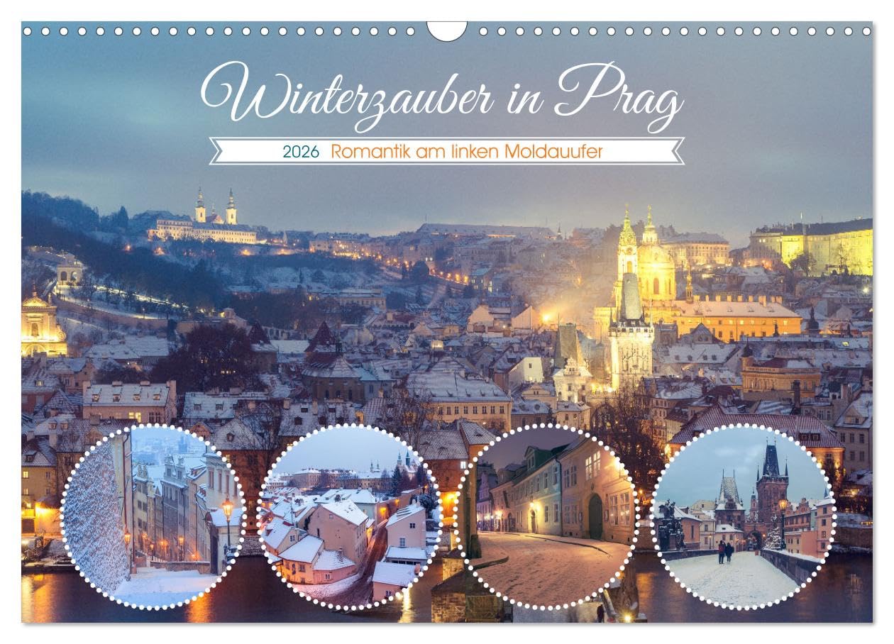 Winterzauber in Prag (Wandkalender 2026 DIN A3 quer), CALVENDO Monatskalender: Wunderschöne romantische Winteransichten auf der linken Moldauseite
